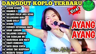 Download lagu Dangdut Koplo Terrbaru 2025‼️ Ayang Ayang - Salahmu Sendiri - Vita Alvia - Full Album 🔥 mp3