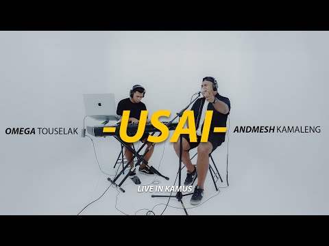 Andmesh ft Omega Touselak - Usai ( Live Version )