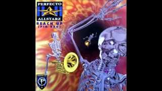 Perfecto Allstarz - Reach Up (Perfecto Remix)
