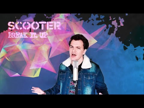 Break it up - Scooter