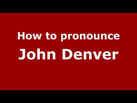 How to pronounce John Denver