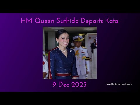 Queen Suthida Departs Kata Beach, Thailand (2023-12-09)