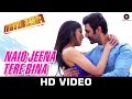 Naio Jeena Tere Bina Mmirsa Souryansh Saanvi Mohit Chauhan Palak Muchhal