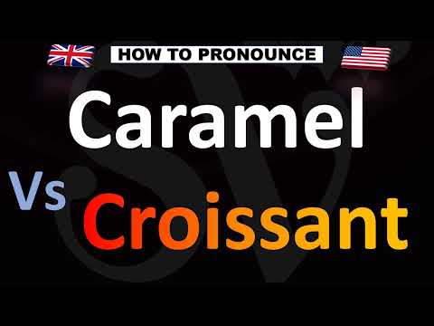 How to Pronounce Caramel and Croissant (CORECTLY!)
