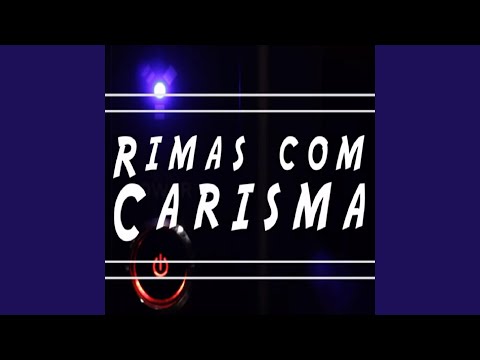 Rimas Com Carisma (feat. Lazy & Dj Walk)