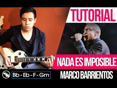 Nada Es Imposible - Marco Barrientos