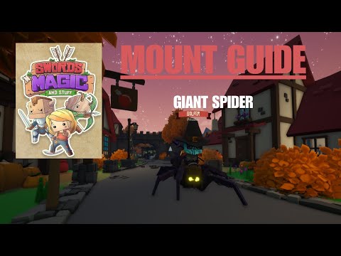 How to Get the Giant Spider Mount in Swords 'n Magic and Stuff | Complete Guide
