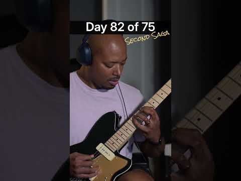 Day 82 of 75  | Second Saga #75hardguitar