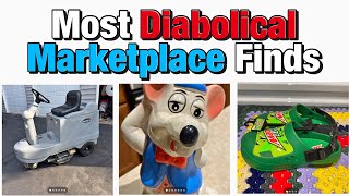 Most Diabolical Marketplace Finds (Of The W33k)