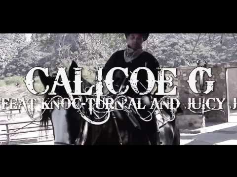 *CALICOE G*  (Official Video)  Re'D Up  Feat Knoc-turn'al & Juicy J Video