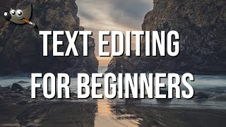 Text Tool & Titles Guide for Beginners in GIMP - 2021 Tutorial