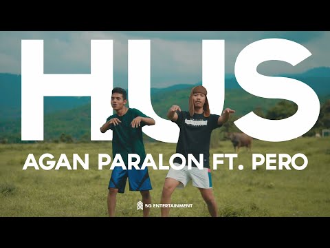 AGAN PARALON X PERO - HUS [ Official Lyric Video ]