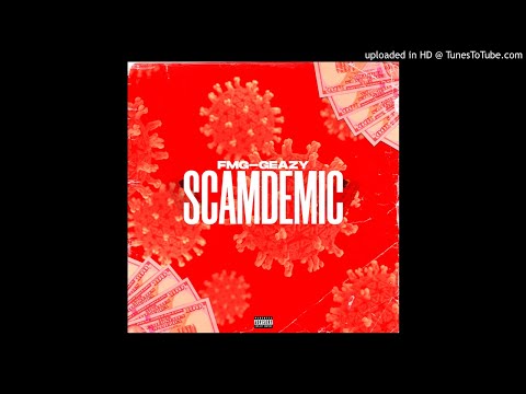 Fmg-Geazy - Scamdemic .(prod.by Arvid)