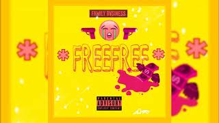 Family Bvsiness - FreeFree (KXNG CROOKED, Horseshoe G.A.N.G)