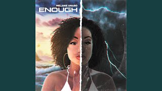 Enough Music Video