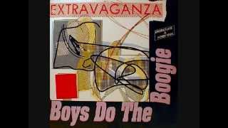 Extravaganza ‎– Boys Do The Boogie (1988)