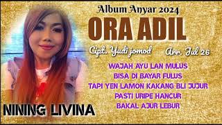 Download lagu ORA ADIL voc Nining Livina Cipt.Yudi jomod Arr. Jul 26 mp3