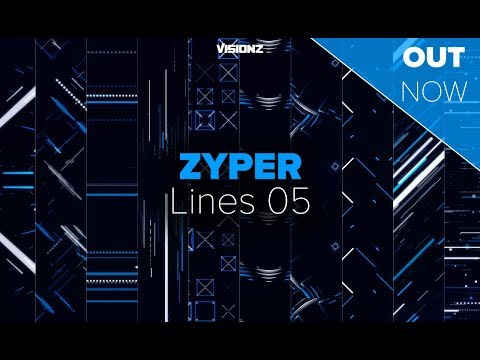 ZYPER - Lines 05 // OUT NOW FOR FREE !!!