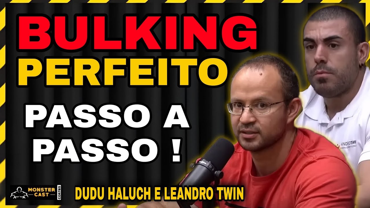 MANUAL COMPLETO DO BULKING COM DICAS PARA TODOS ! | LEANDRO TWIN + DUDU HALUCH