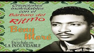 10 Exitos Inolvidables de Beny More(Colección de la INOLVIDABLE MX)