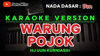 Download lagu WARUNG POJOK ~ HJ.UUN KURNIASIH || KARAOKE VERSION mp3