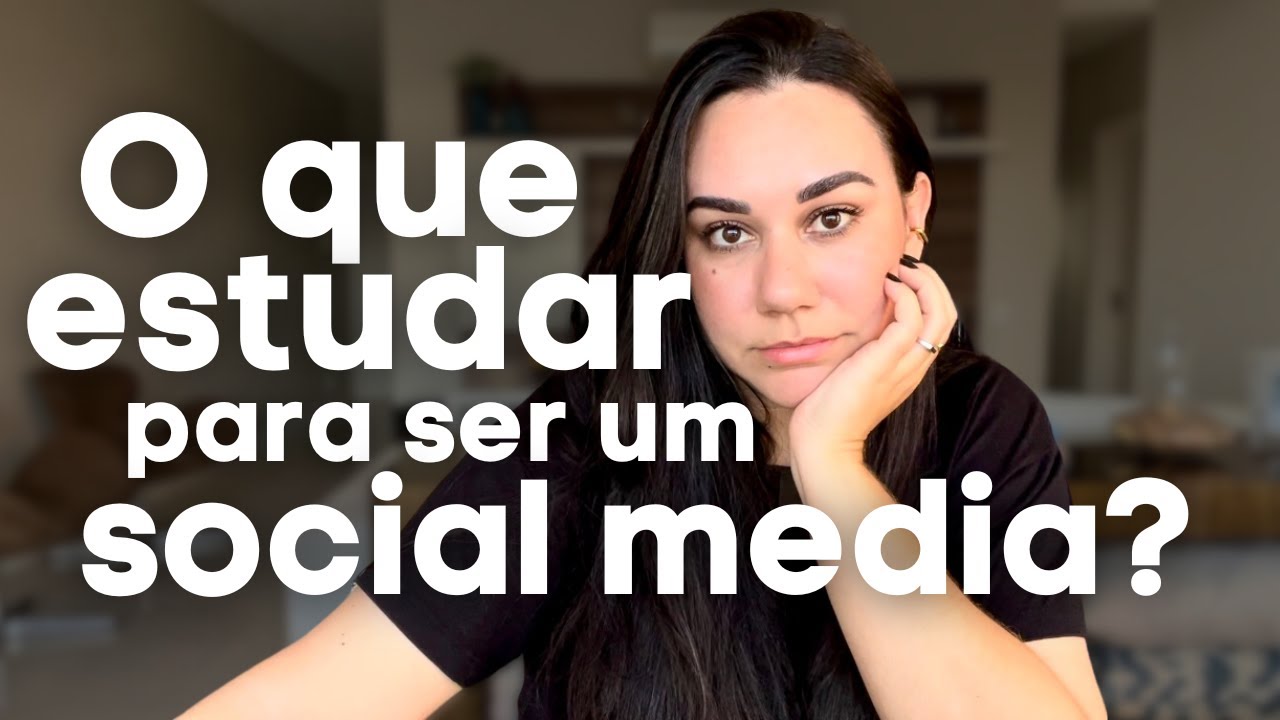 Social Media em 2024. O que estudar para ser um Social Media?