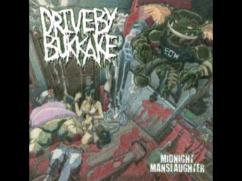 Drive By Bukkake - Midnight Manslaughter online metal music video by DRIVE-BY BUKKAKE