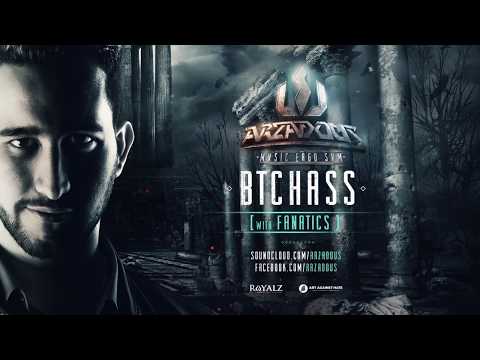 Arzadous & Fanatics - BTCHASS