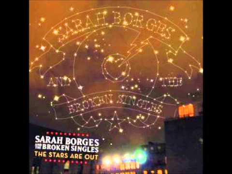Sarah Borges And The Broken Singles- It Comes To Me Naturally