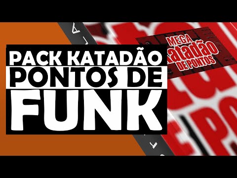 PACK KATADÃO PONTOS DE FUNK, DOWNLOAD PACK KATADÃO | WAV GRATIS (LEIA A DESCRIÇÃO)