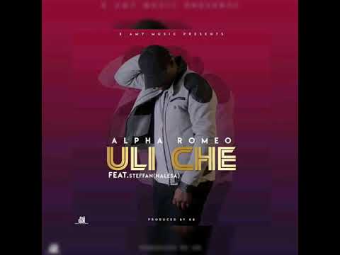 Alpha Romeo ft. Steffan(Nalesa) - Uli Che ||Official Audio 2019||