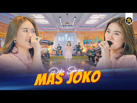 DIKE SABRINA - MAS JOKO ( Official Live Video Royal Music )