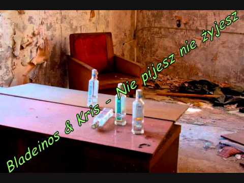 Nie pijesz nie żyjesz - Bladeinos & Kris (Diss na jjayjoker)
