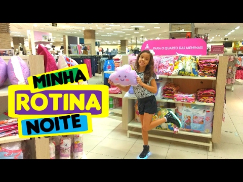 MINHA ROTINA DA NOITE