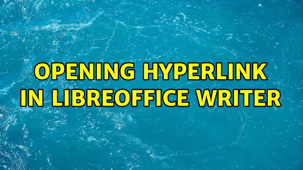 Ubuntu: Opening hyperlink in LibreOffice Writer