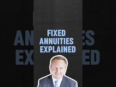 Fixed Annuities Explained
