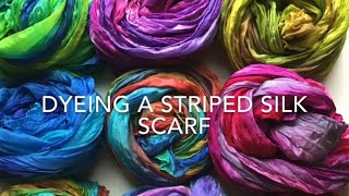 Dyeing a Silk Scarf in Stripes