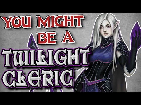 You Might Be a Twilight Domain Cleric | Cleric Subclass Guide for DND 5e (2014)