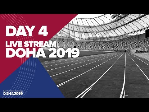 Day 4 Live Stream | World Athletics Championships Doha 2019 | Stadium