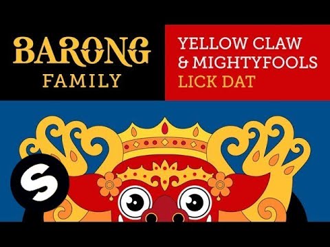 Yellow Claw & Mightyfools - Lick Dat (Original Mix)
