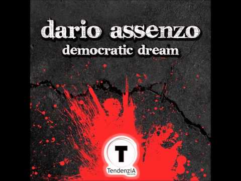 Dario Assenzo - Democratic Dream - Anteprima.wmv