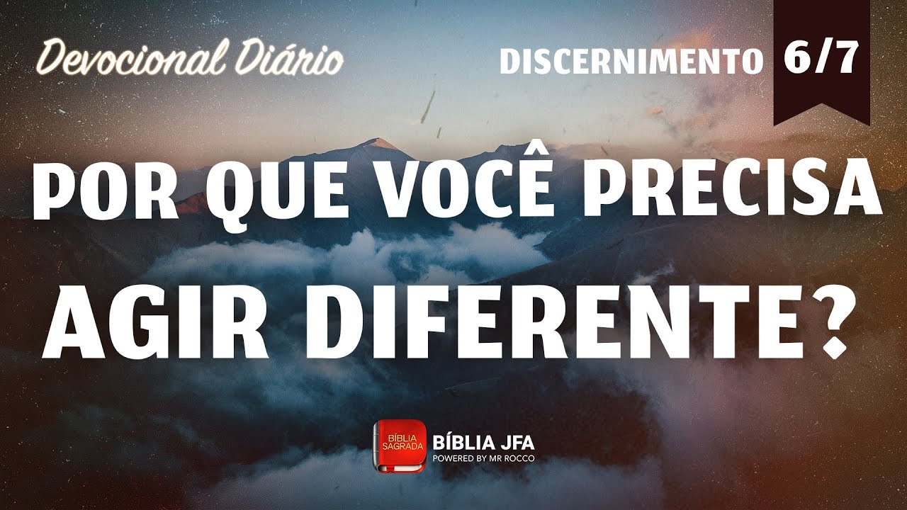 Devocional Diário sobre 2 Coríntios 5:17 - [Série] Discernimento (6⁰ episódio) 💡- Bíblia JFA Offline