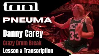 Danny Carey TOOL "Pneuma" | Drum Lesson & Transcription