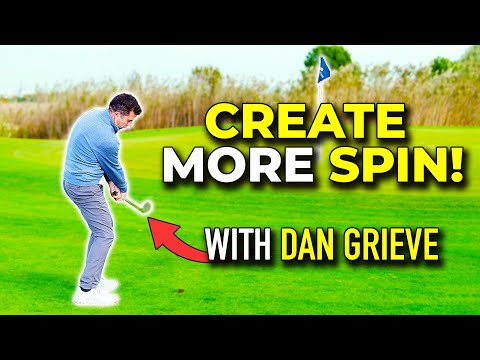 HOW TO SPIN YOUR CHIP SHOTS... DAN GRIEVE'S TOP TIPS!
