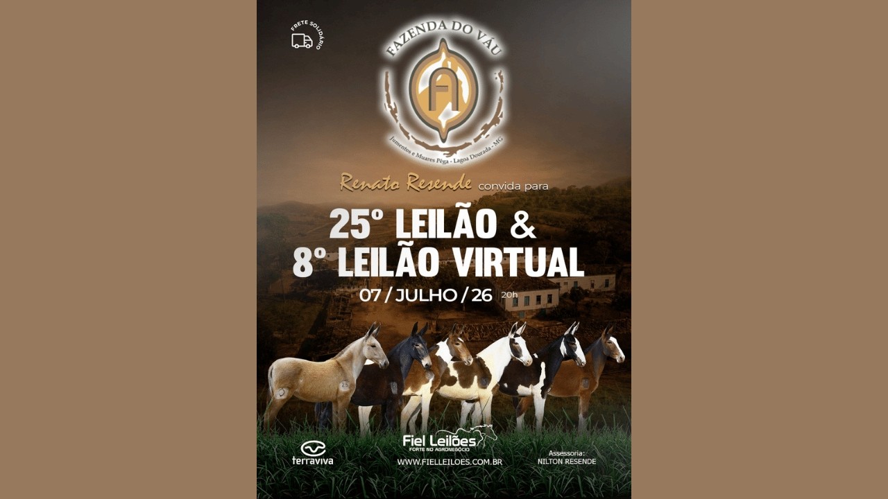 25º LEILÃO E 8º LEILÃO VIRTUAL FAZENDA DO VAU | 07/07/2026 – 20H
