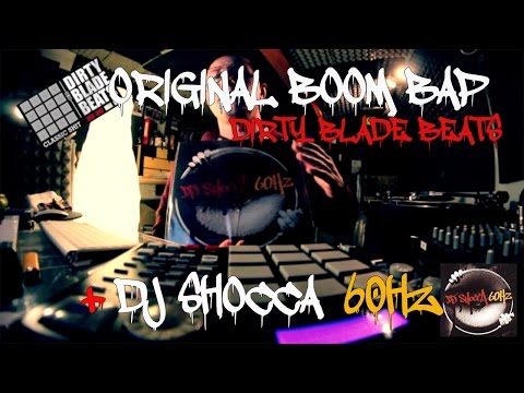 BEATMAKING(+DJ SHOCCA 60HZ)CLASSIC BOOM BAP,DIRTY BLADE BEATS#25