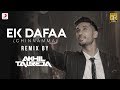 EK Dafaa (Chinnamma) - DJ Akhil Talreja Remix | Arjun Kanungo