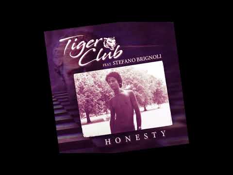 Tiger Club Feat. Stefano Brignoli - Honesty