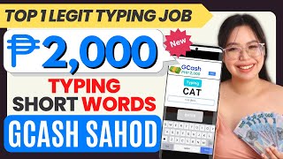 P2,000 SAHOD sa GCASH💸 TYPE SHORT WORDS | TOP 1 LEGIT TYPING JOB 2023 | OWN PROOF OF PAYOUT✅️