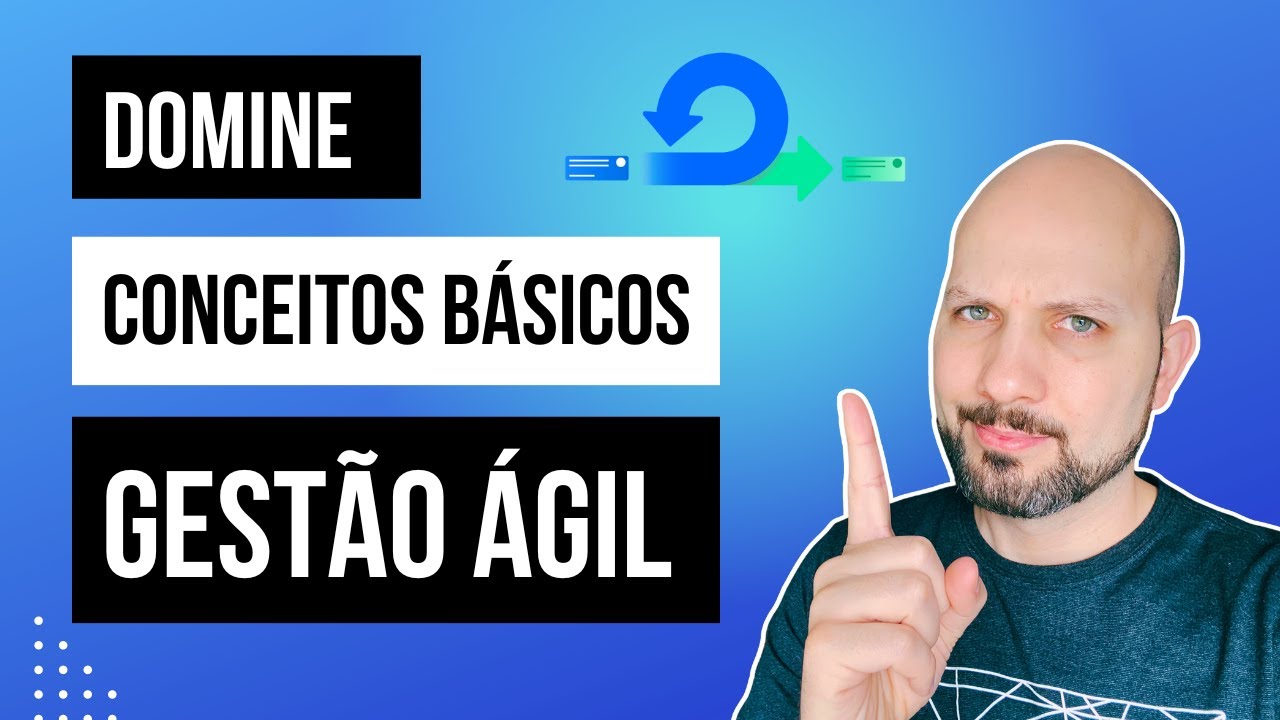 O que é Gestão Ágil na Prática